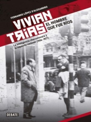 cover image of Vivian Trías. El hombre que fue Ríos